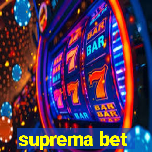 suprema bet